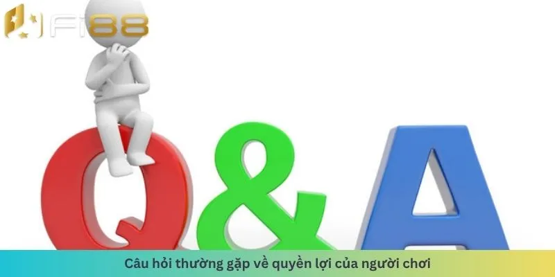 Quyền lợi của người chơi