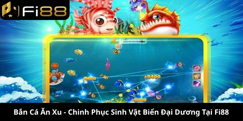 bắn cá ăn xu