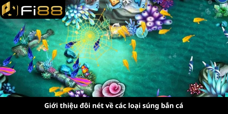 Giới thiệu đôi nét về các loại súng bắn cá