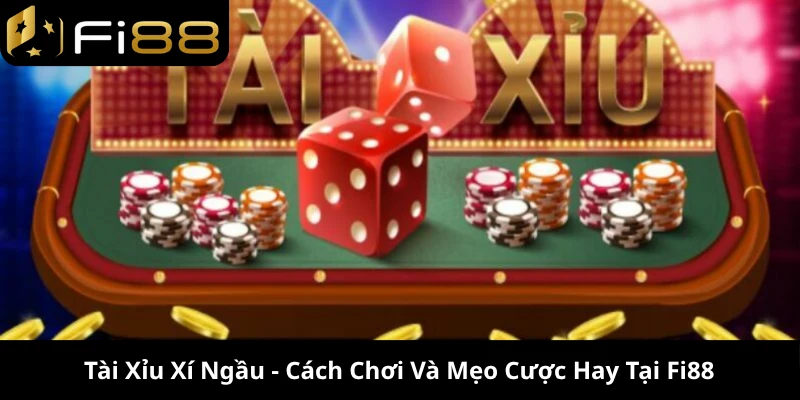 tài xỉu xí ngầu